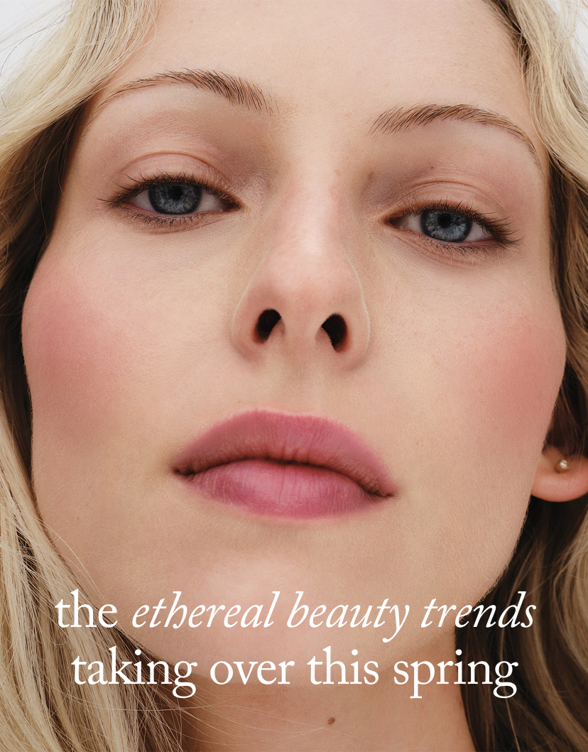 The Ethereal Beauty Trends Taking Over This Spring