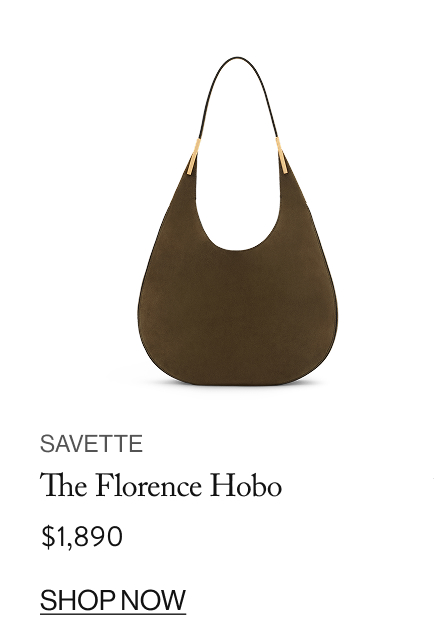 Savette The Florence Hobo, $1,890