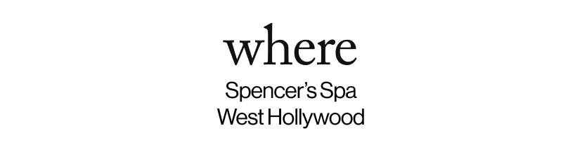 where - Spencer’s Spa West Hollywood