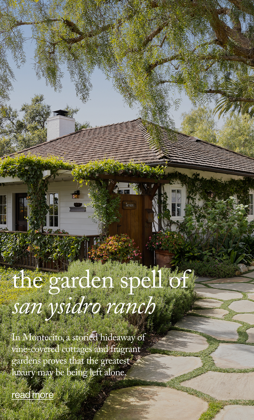 The Garden Spell of  San Ysidro Ranch