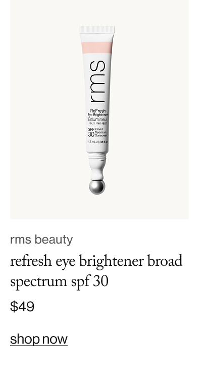 ReFresh Eye Brightener Broad Spectrum SPF 30