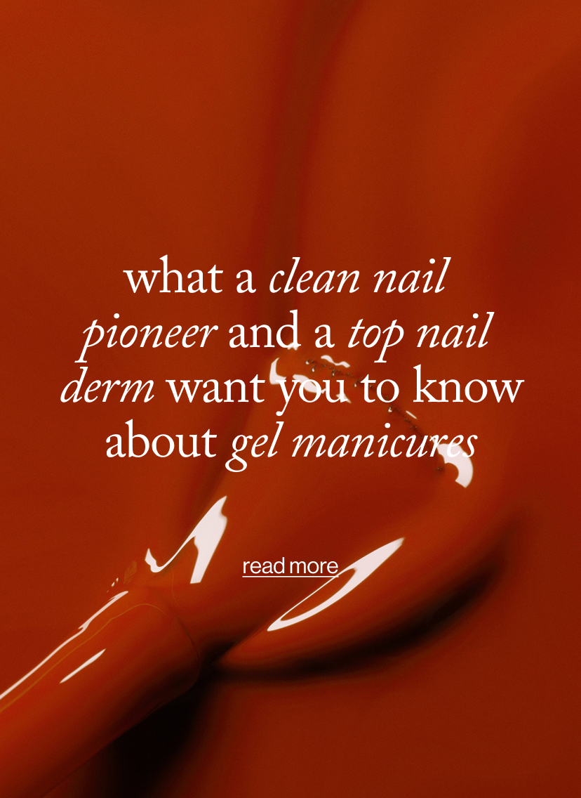 what a clean nail  pioneer and a top nail  derm want you to know about gel manicures