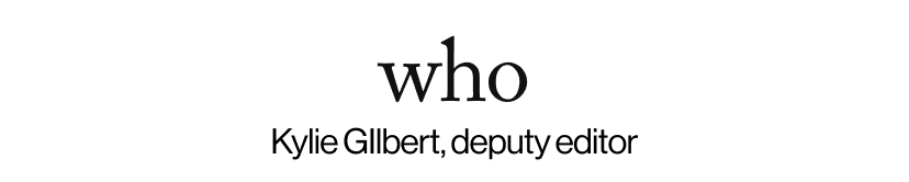 who - Kylie GIlbert, deputy editor