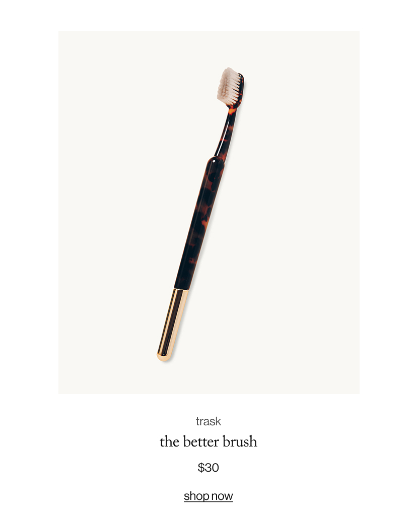 trask the better brush