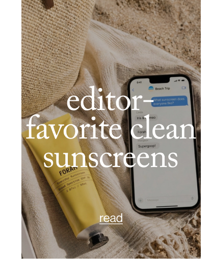 Editor Favorite Clean Sunscreens