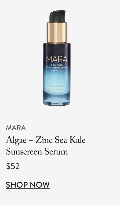 Mara - Algae + Zinc Sea Kale Sunscreen Serum, $52