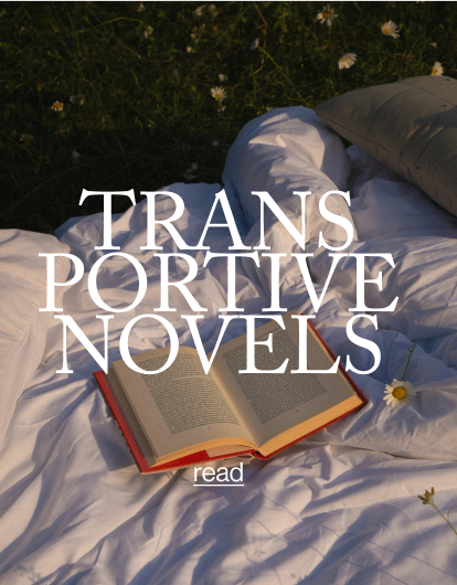 Transportive Novels