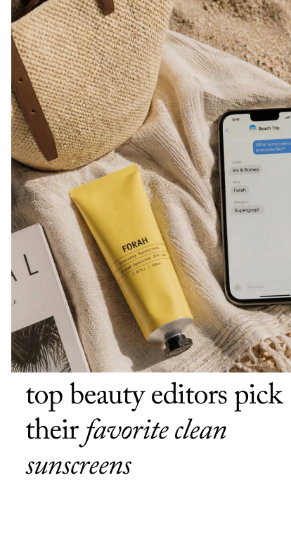 Top Beauty Editors Pick Their Favorite Clean Sunscreens