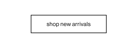 shop new arrivals