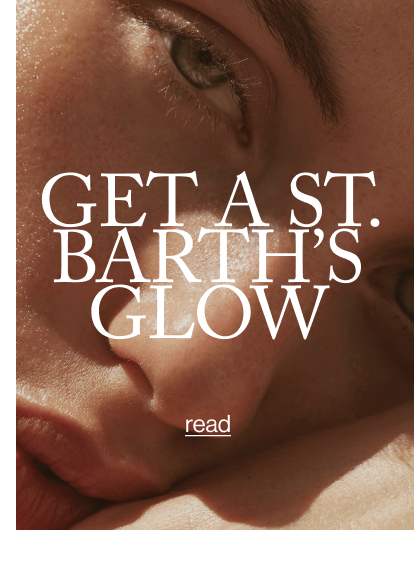 Get a St. Barth's Glow