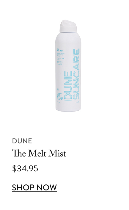 Dune The Melt Mist - $34.95