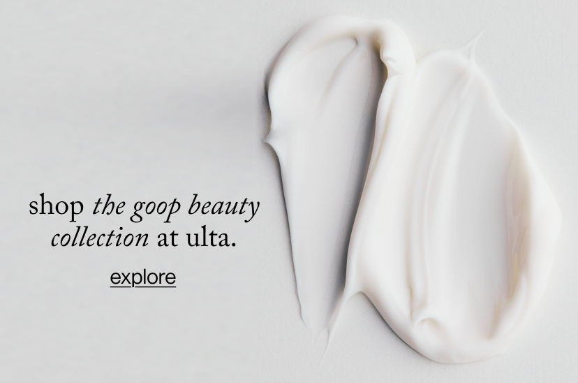 shop the goop beauty collection at ulta.