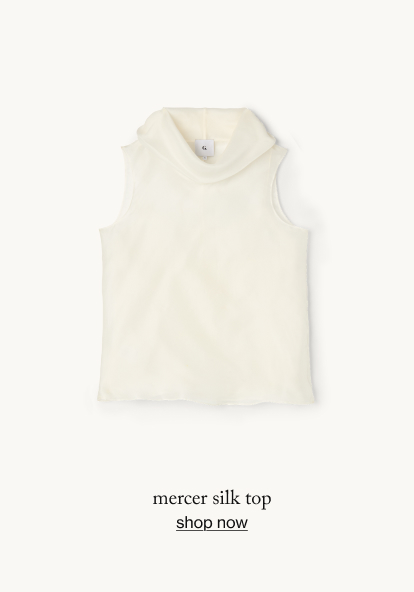 mercer silk top - shop now