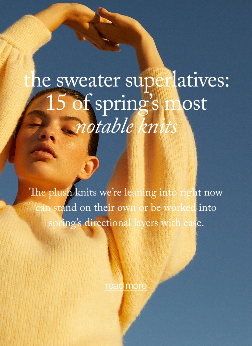The Sweater Superlatives: 15 of Spring’s Most Notable Knits