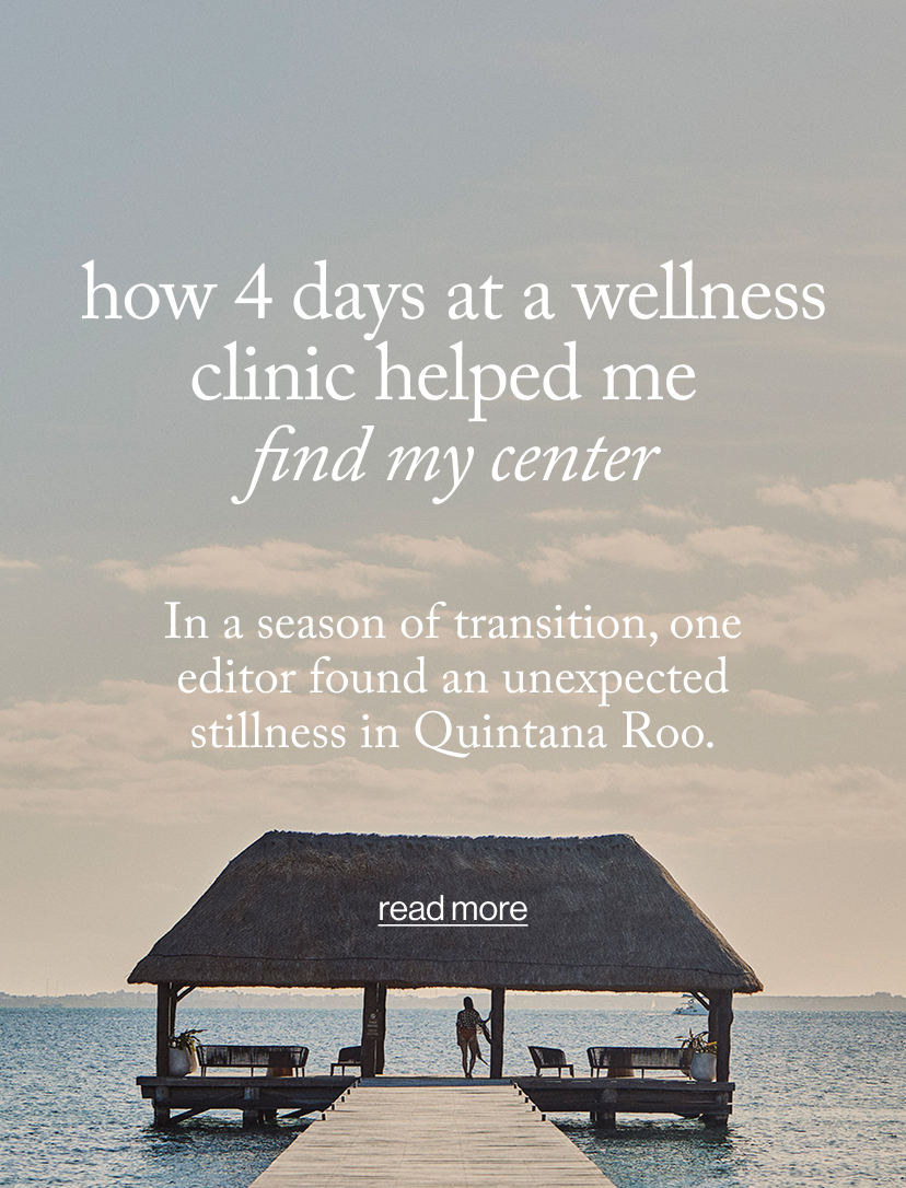 how 4 days at a wellness clinic helped me  find my center