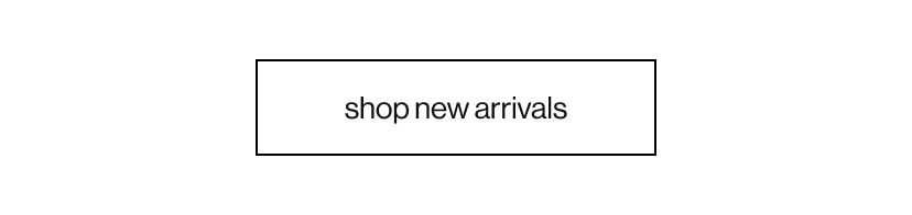 shop new arrivals