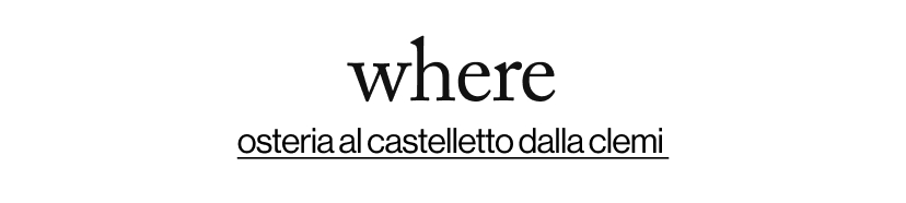 where - osteria al castelletto dalla clemi 