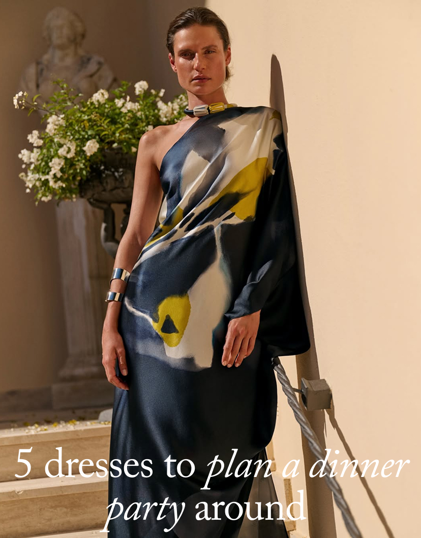 5 Dresses to Plan a Dinner Party Around&nbsp;
