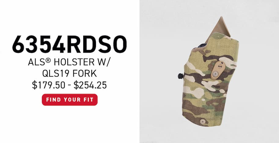6354RDSO ALS Holster w/ QLS19 Fork - $179.50 - $254.25 - Find Your Fit