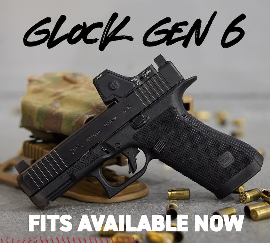 Glock Gen 6 Fits Available Now