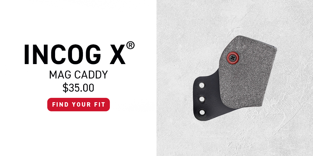 Incog X Mag Caddy - $35.00 - Find Your Fit