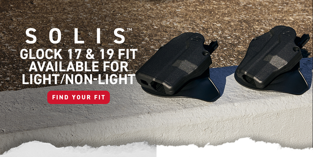 Solis Glock 17 & 19 fits available for Light/Non-Light > Find Your Fit