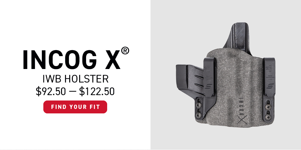 Incog X IWB Holster - $92.50 - $122.50 - Find Your Fit
