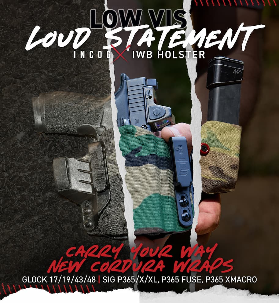Low vis - loud statement. Incog X IWB Holster. Carry your way, new cordura wraps. Glock 17/19/43/48, Sig P365/X/XL, P365 Fuse, P365 XMACRO