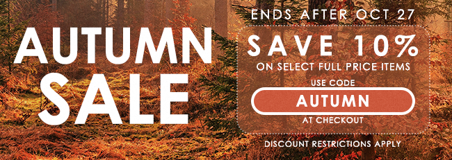 Take advantage of out Autumn Sale!