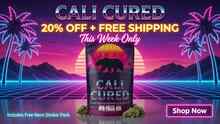 Cali Cured - 20% Off + Free Shipping