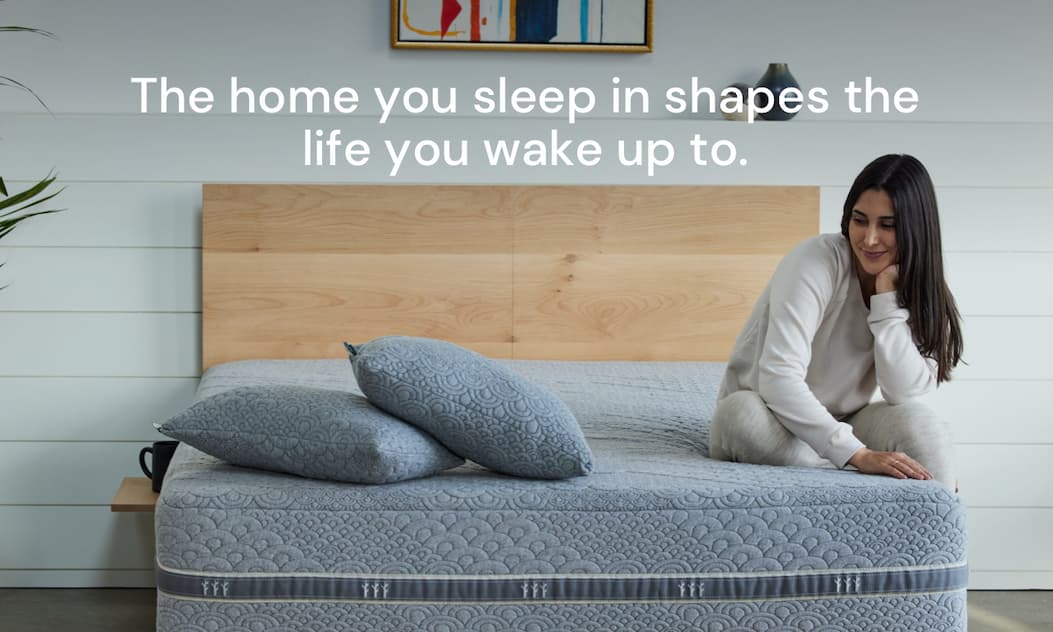 The home you sleep in shapes the life you wake up to.