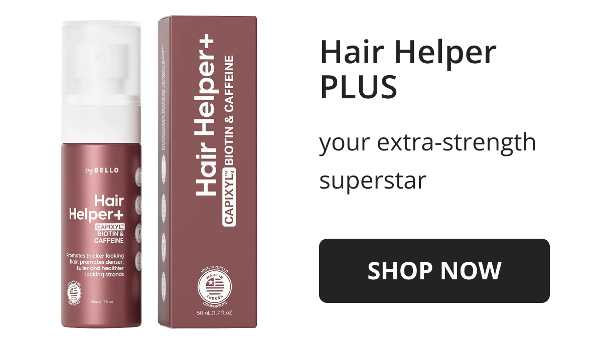 Hair Helper PLUS your extra-strength superstar