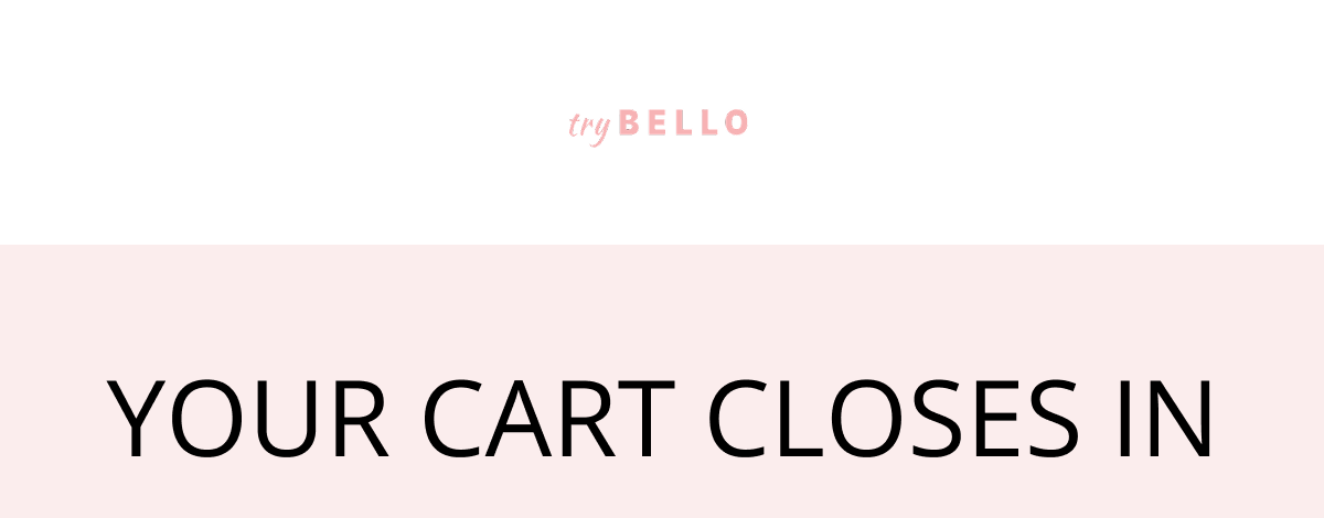 Your cart closes in 24 Hours