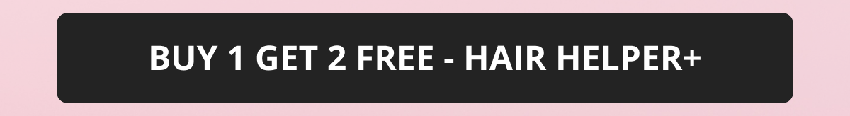 Hair Helper PLUS your extra-strength superstar