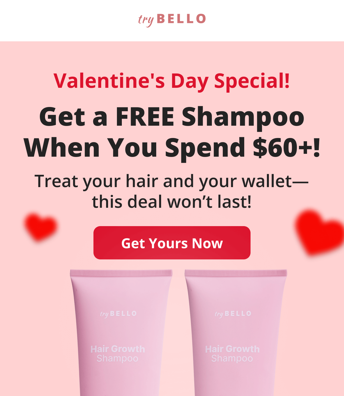 Valentine's Day Special! Treat your hair and your wallet