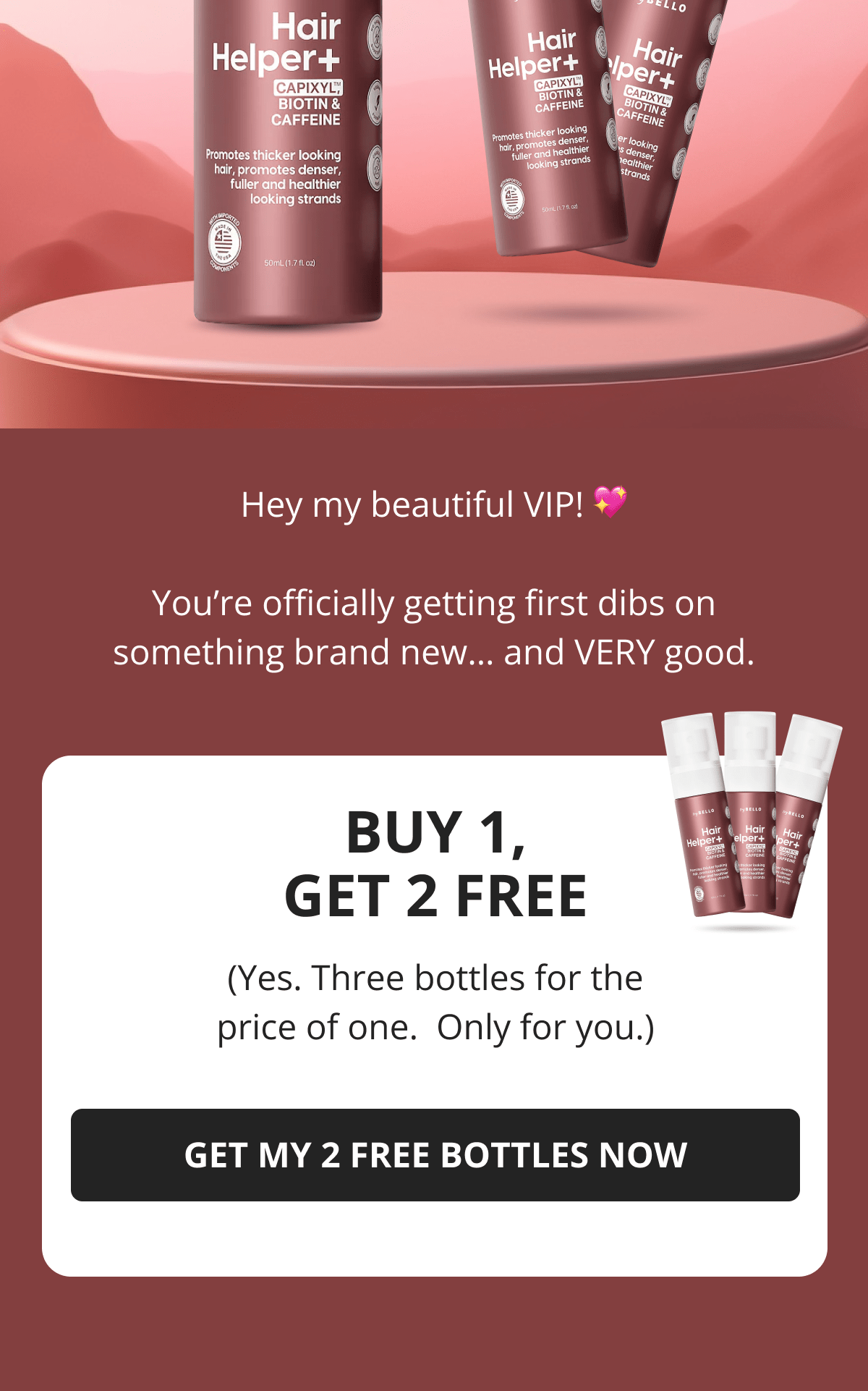 Hair Helper Spray Biotin and caffeine power for stronger, fuller hair. No brainer! Anti-Stress Gummies Because a calm mind = happy hair. Daily Hair Booster Capsules Inside-out support for that healthy glow. Eyebrow & Eyelash Serums Fuller brows and lashes? Yes, please! Hair Growth Shampoo and Conditioner Deeply cleanse your scalp while stimulating growth!