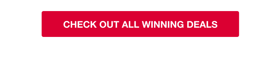 Check out all winning deals