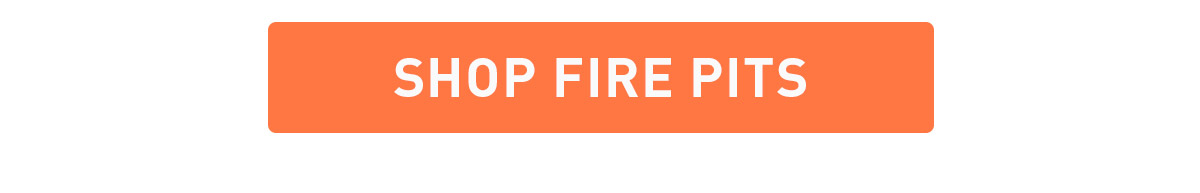 Up To 25% Off Fire Pits And Bundles
