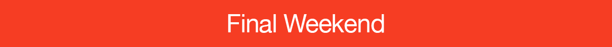 Final Weekend