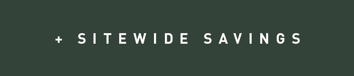 + Sitewide Savings