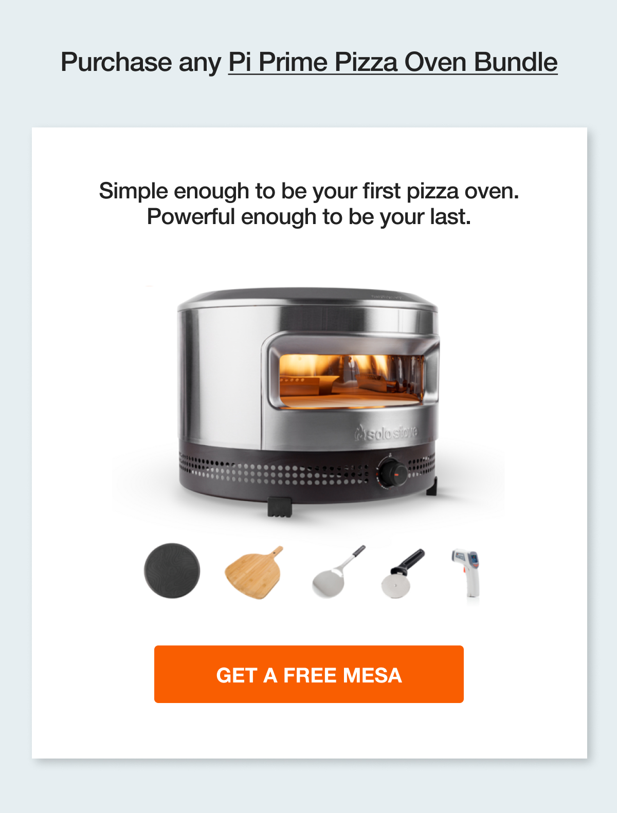 Free Mesa with a purchase of any Pi Prime Pizza Oven Bundle