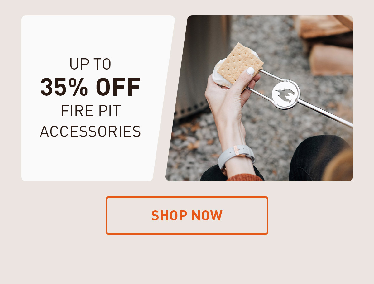 Up To 35% Off Fire Pit Accessories - Shop Now