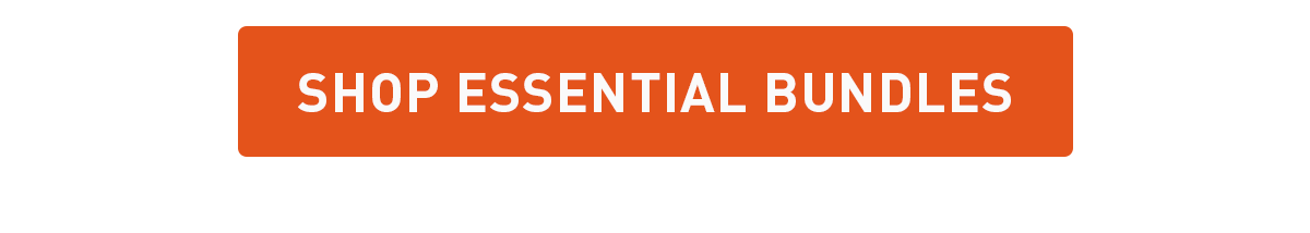 Shop Essential Bundles