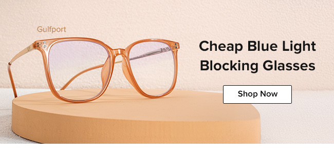 Cheap Blue Light Blocking Glasses