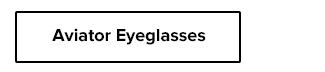 Aviator Eyeglasses