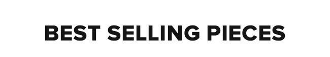 Best selling pieces