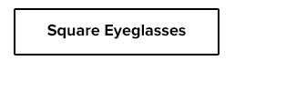 Square Eyeglasses