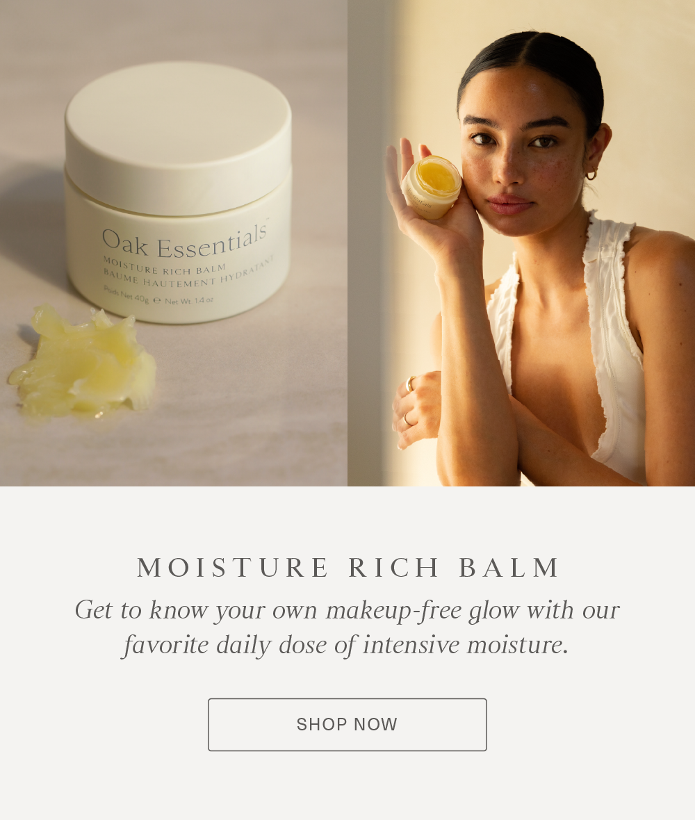 Our comprehensive guide continues Oak Essentials