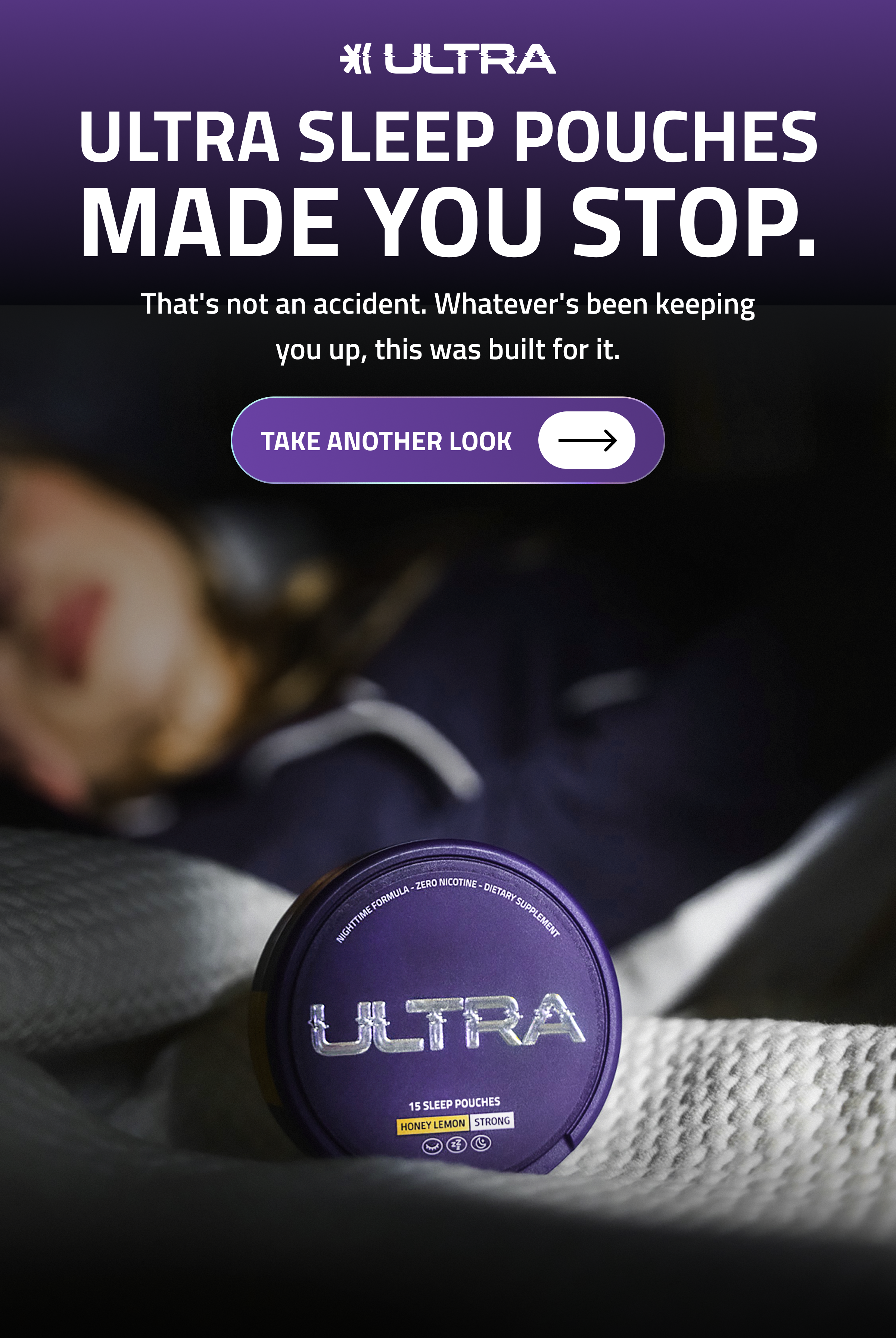 ULTRA Sleep Pouches Made You Stop | Take Another Look