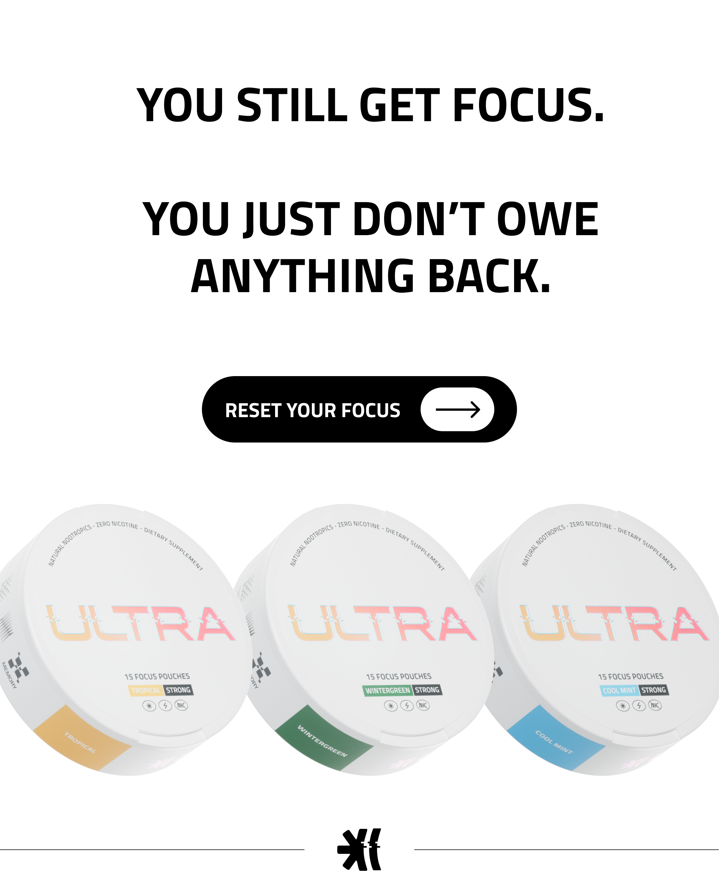 You Still Get Focus.